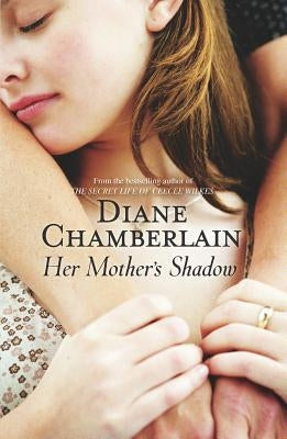 Her Mother's Shadow by Chamberlain, Diane