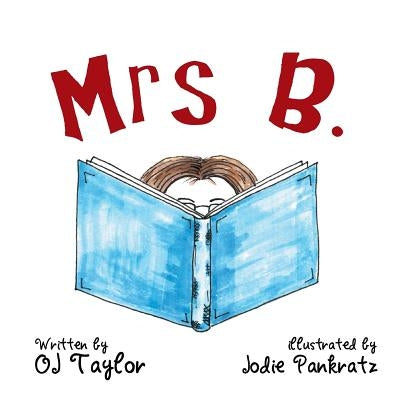 Mrs B. by Taylor, Oj