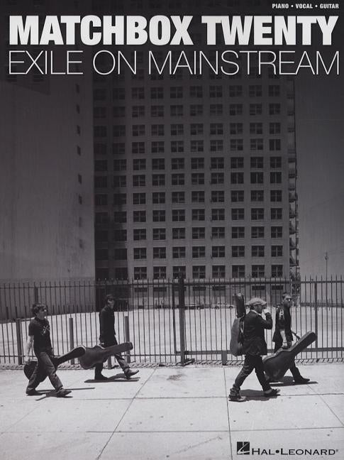 Matchbox Twenty: Exile on Mainstream by Matchbox Twenty