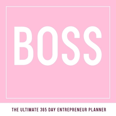 Boss: The Ultimate Boss Planner by Dover-Harris, Synovia