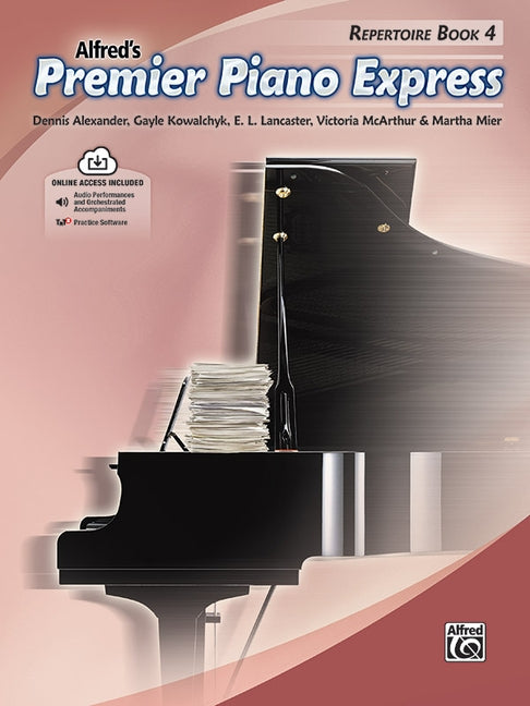 Premier Piano Express -- Repertoire, Bk 4 by Alexander, Dennis