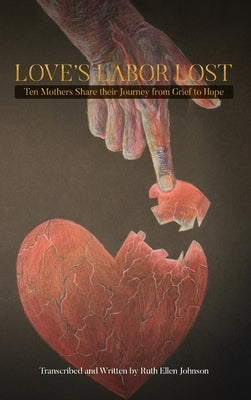 Love's Labor Lost by Johnson, Ruth Ellen