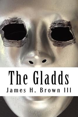 The Gladds by Simmons, Raena Brown