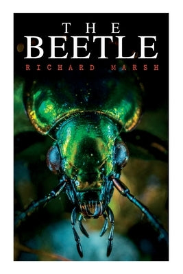 The Beetle: A Supernatural Thriller Novel by Marsh, Richard