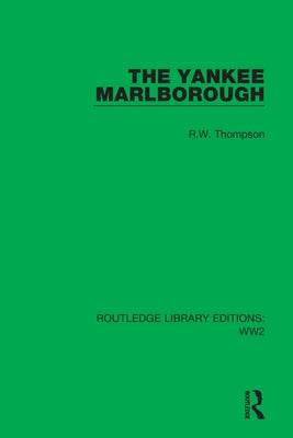 The Yankee Marlborough by Thompson, R. W.