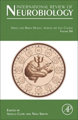 Stress and Brain Health: Across the Life Course: Volume 150 by Clow, Angela