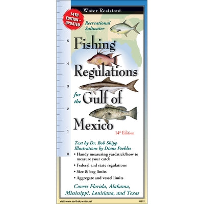 Fishing Regulations for the Gulf of Mexico (14th Ed.) by Peebles, Diane Rome