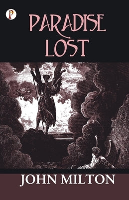Paradise Lost by Milton, John