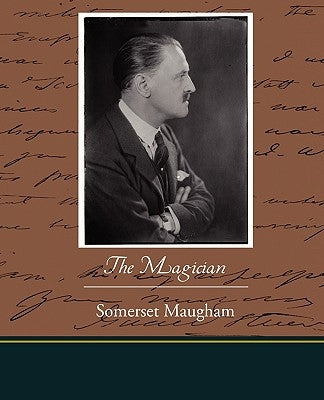 The Magician by Maugham, Somerset