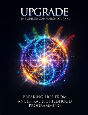 Upgrade: Guided Companion Journal by Ali, Yareem Michael