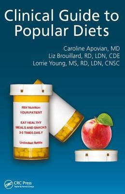 Clinical Guide to Popular Diets by Apovian, Caroline
