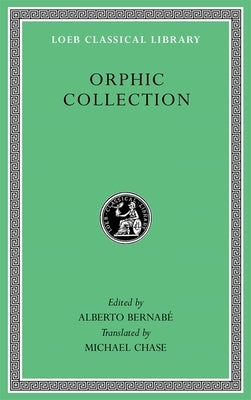 Orphic Collection by Bernabé, Alberto