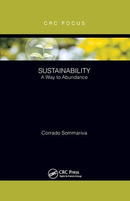 Sustainability: A Way to Abundance by Sommariva, Corrado