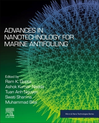 Advances in Nanotechnology for Marine Antifouling by Gupta, Ram