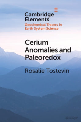 Cerium Anomalies and Paleoredox by Tostevin, Rosalie