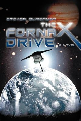 The Fornax Drive by Burgauer, Steven