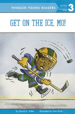 Get on the Ice, Mo! by Adler, David A.