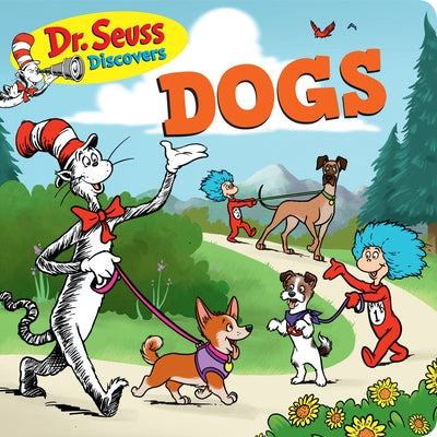 Dr. Seuss Discovers: Dogs by Dr Seuss