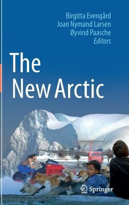 The New Arctic by Evengård, Birgitta