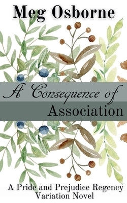 A Consequence of Association by Osborne, Meg