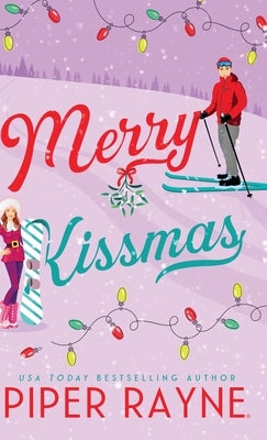 Merry Kissmas (Hardcover) by Rayne, Piper