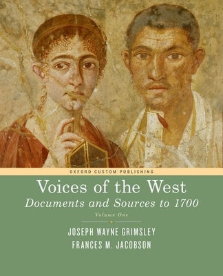 Voices of the West Volume One: To 1750 by Jacobson