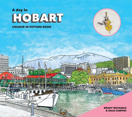 A Day in Hobart by Campisi, Dale
