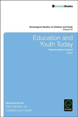 Education and Youth Today by Bass, Loretta