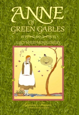 Anne of Green Gables by Montgomery, Lucy Maud