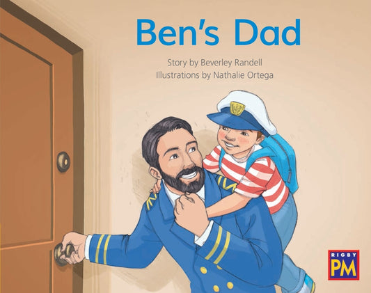 Ben's Dad: Leveled Reader Yellow Fiction Level 7 Grade 1 by Hmh, Hmh