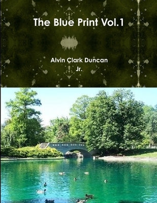 The Blue Print Vol.1 by Duncan, Alvin