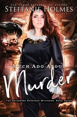 Much Ado About Murder by Holmes, Steffanie