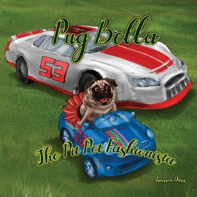 Pug Bella The Pit Pet Fashionista by Darr, Laurren