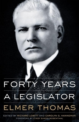 Forty Years a Legislator by Thomas, Elmer