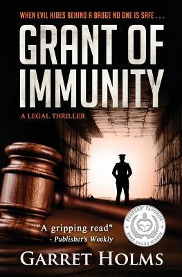 Grant of Immunity by Holms, Garret