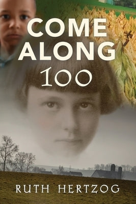 Come Along 100 by Hertzog, Ruth
