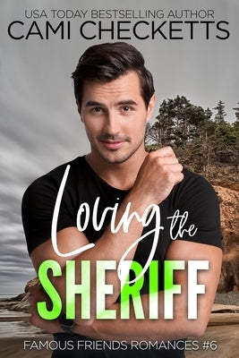 Loving the Sheriff by Checketts, Cami