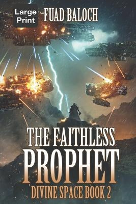 The Faithless Prophet by Baloch, Fuad