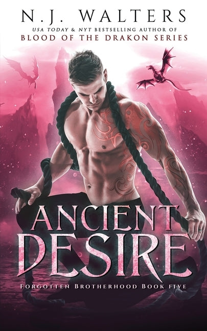 Ancient Desire by Walters, N. J.