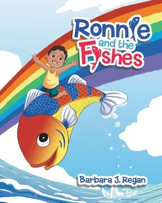 Ronnie and the Fishes by Regan, Barbara J.