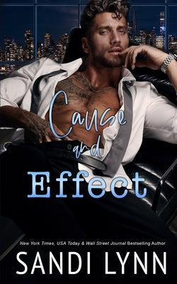 Cause and Effect: Hamilton Brothers Series, Book Two by Lynn, Sandi