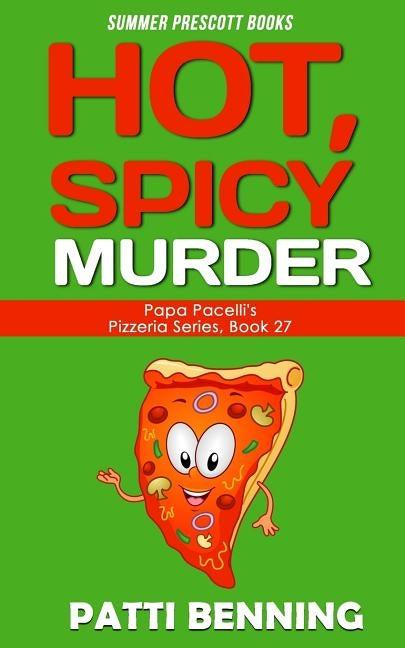 Hot, Spicy Murder by Benning, Patti