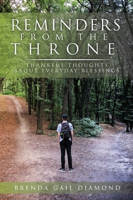 Reminders From the Throne: Thankful Thoughts About Everyday Blessings by Diamond, Brenda