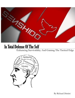 In Total Defense Of The Self by Dimitri, Richard