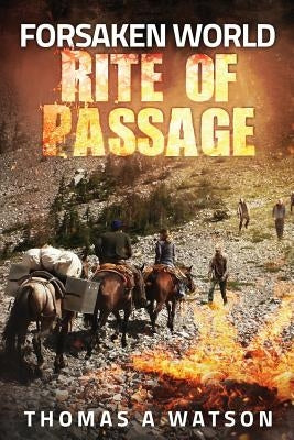 Forsaken World: Rite of Passage by Bentulan, Christian