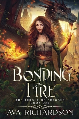 Bonding Fire by Richardson, Ava