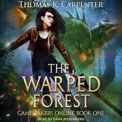 The Warped Forest by Rosenberg, Dara