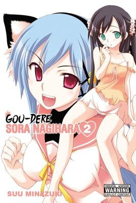 Gou-Dere Sora Nagihara, Volume 2 by Minazuki, Suu