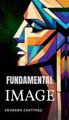Fundamental Image by Sourabh Chatterji