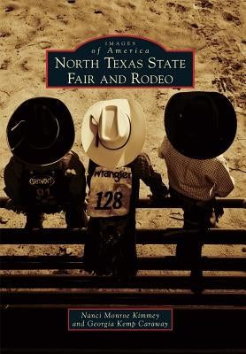 North Texas State Fair and Rodeo by Kimmey, Nanci Monroe